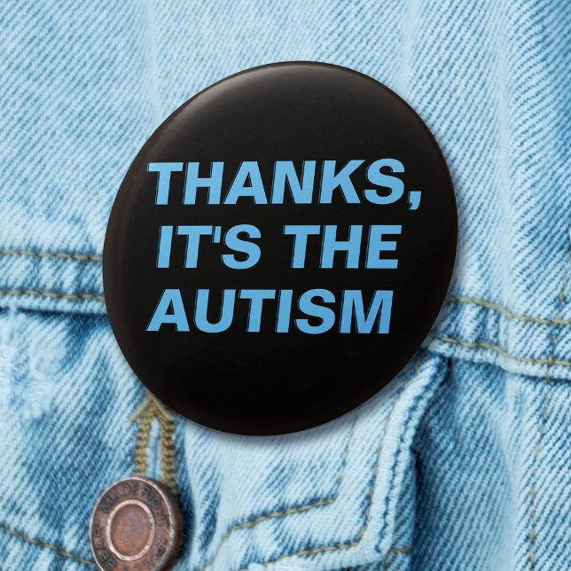 Badge Rond 2,50 Cm Merci, c'est le slogan bleu Autism Black (Mockup of pin on denim jacket)