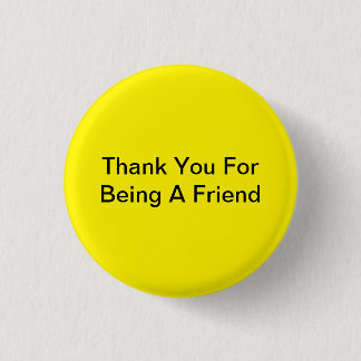 Badge Rond 2,50 Cm Merci D'Être Un Ami