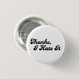 Badge Rond 2,50 Cm Merci, Je Déteste Il Couleurs Personnalisées Typ