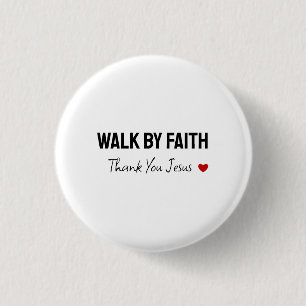Badge Rond 2,50 Cm Merci Jésus   Béni   Marcher par la foi
