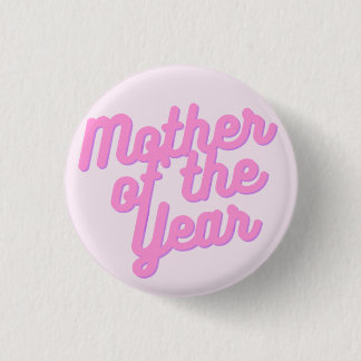 Badge Rond 2,50 Cm Mère de l'année