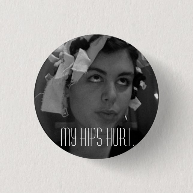 BADGE ROND 2,50 CM MES HANCHES BLESSÉES (Devant)
