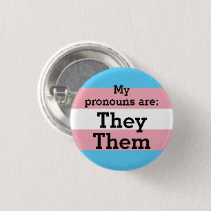 Badge Rond 2,50 Cm Mes pronouns sont : Ils Les Ont - Drapeau Trans