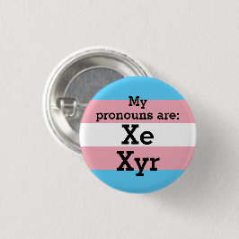 Badge Rond 2,50 Cm Mes pronouns sont : Xe Xyr - Drapeau trans