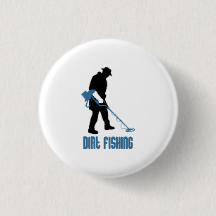Badge Rond 2,50 Cm Metal Detecting - Dirt Fishing