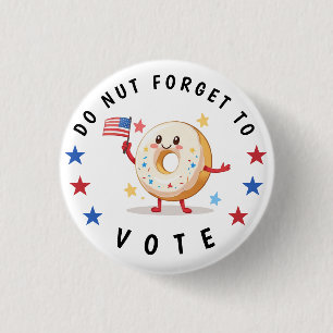 Badge Rond 2,50 Cm Mignonne Donut n'oublie pas de voter - Elections a