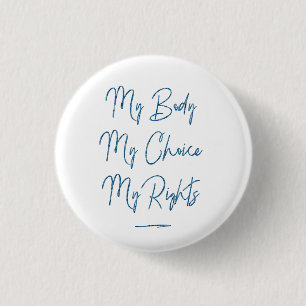 Badge Rond 2,50 Cm Mon corps Mon choix Mes droits