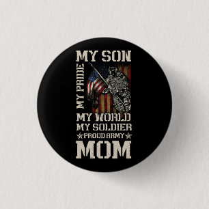 Badge Rond 2,50 Cm Mon Fils Ma Fierté Mon Monde Mon Soldat Fière Armé