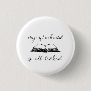 Badge Rond 2,50 Cm Mon week-end est complet