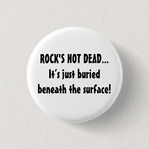Badge Rond 2,50 Cm Music Rock's Not Dead Music Dire