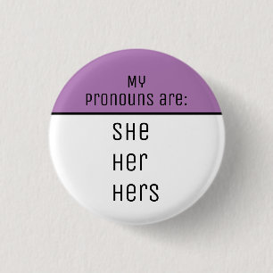 Badge Rond 2,50 Cm My pronouns are she her hers