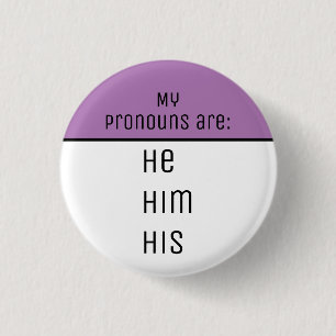 Badge Rond 2,50 Cm My pronouns He Him His