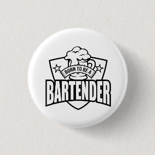 Badge Rond 2,50 Cm Né comme barman