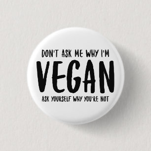 Badge Rond 2,50 Cm Ne me demandez pas pourquoi vous vous demandez pou