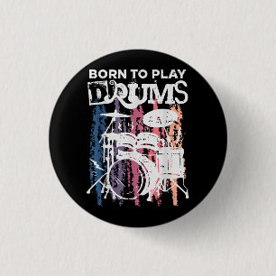 Badge Rond 2,50 Cm Né Pour Jouer Drumming Rock Music Band Drumme