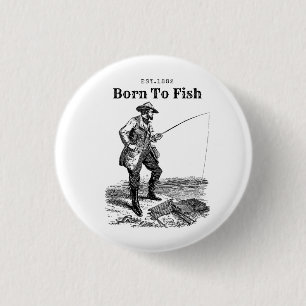 Badge Rond 2,50 Cm Né Pour Pêcher