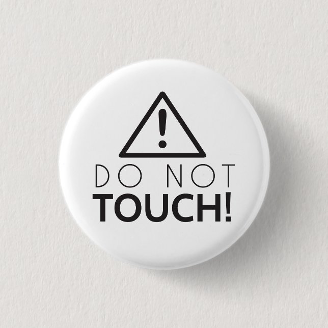 Badge Rond 2,50 Cm Ne touchez pas (Devant)