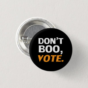 Badge Rond 2,50 Cm Ne vous privez pas de voter l'élection d'Hallowee