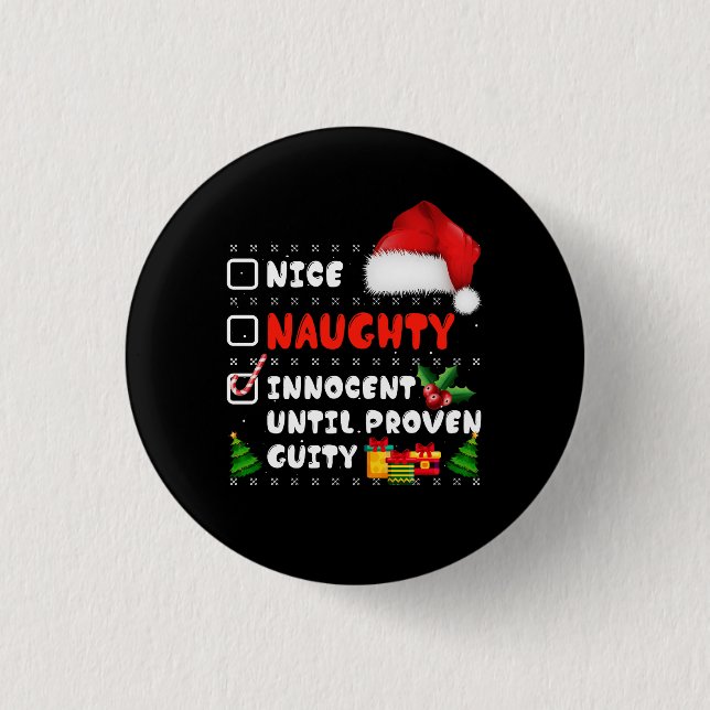 Badge Rond 2,50 Cm Nice Naughty Innocent Jusqu'À La Culpabilité Prove (Devant)