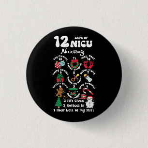 Badge Rond 2,50 Cm Noël 12 Jours De NICU Unité Infirmière Funny NICU 