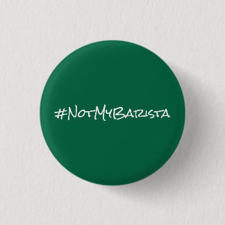 Badge Rond 2,50 Cm # non mon barman
