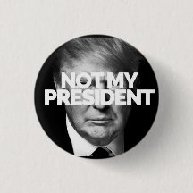 NON MON bouton de PRÉSIDENT