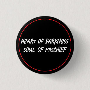 Badge Rond 2,50 Cm Obscurité et malheur