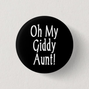 Badge Rond 2,50 Cm Oh Ma Tante Giddy !