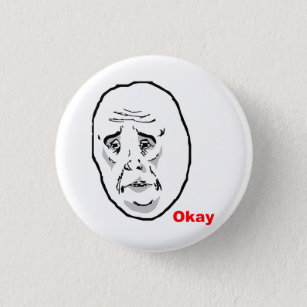 Badge Rond 2,50 Cm OK Guy Rage Face Meme