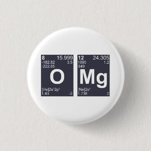 Badge Rond 2,50 Cm OMG oh mes éléments de Tableau périodique de Di