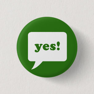 Badge Rond 2,50 Cm "oui !" bouton