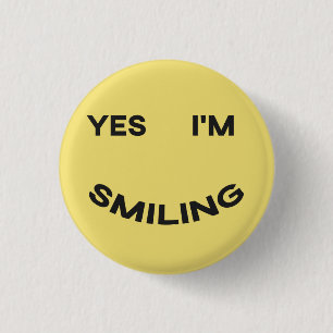 Badge Rond 2,50 Cm Oui, je suis le bouton souriant
