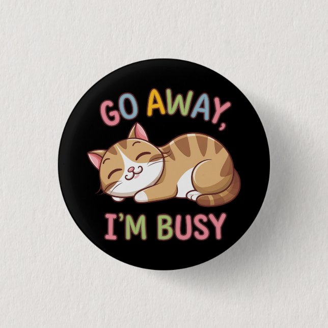 Badge Rond 2,50 Cm Pars, je suis occupé (Devant)