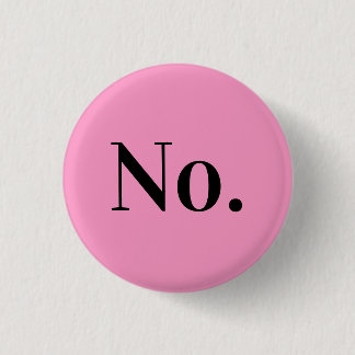 Badge Rond 2,50 Cm PAS DE Pince