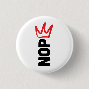 Badge Rond 2,50 Cm Pas de rois / bouton NON