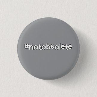Badge Rond 2,50 Cm Pas obsolète