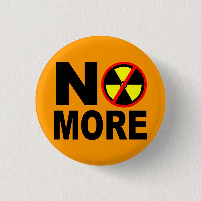 Badge Rond 2,50 Cm Pas plus d'anti slogan nucléaire Pinback (Devant)