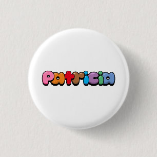 Badge Rond 2,50 Cm Patricia