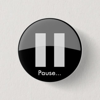 Badge Rond 2,50 Cm Pause… Bouton