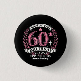 Badge Rond 2,50 Cm Pénétrer dans le 60e anniversaire avec la grâce de