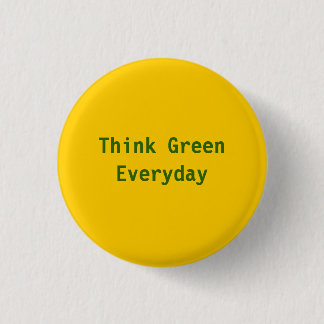 Badge Rond 2,50 Cm Pensez vert, quotidien - customisé