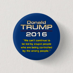 BADGE ROND 2,50 CM PERSONNES STUPIDES D'ATOUT