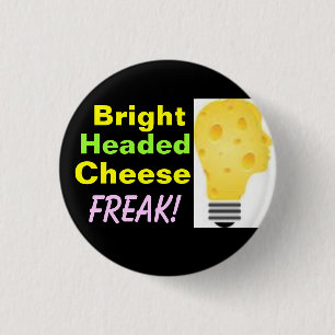 Badge Rond 2,50 Cm Phénomène de fromage !