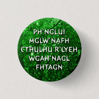 Badge Rond 2,50 Cm Ph'nglui mglw'nafh