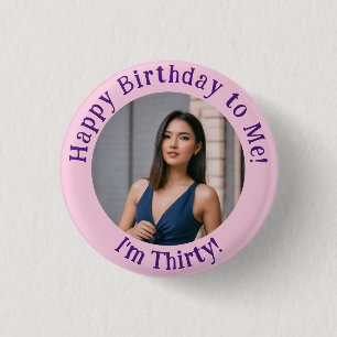 Badge Rond 2,50 Cm Photo d'anniversaire personnalisée, votre insigne 