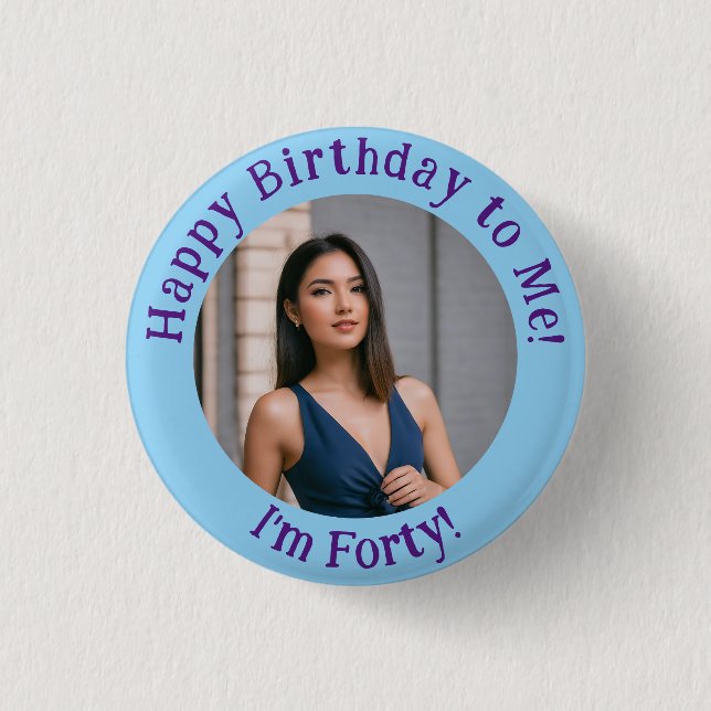 Badge Rond 2,50 Cm Photo d'anniversaire personnalisée, votre insigne  (Devant)