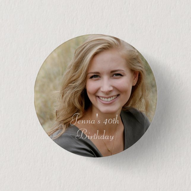 Badge Rond 2,50 Cm Photo et texte personnalisés Anniversaire (Devant)