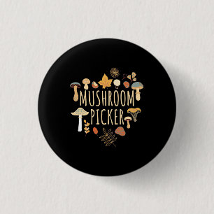 Badge Rond 2,50 Cm Picker De Champignons Fiers