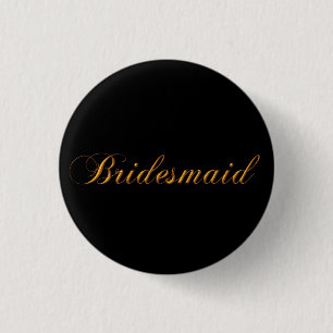 Badge Rond 2,50 Cm Pin de demoiselle d'honneur