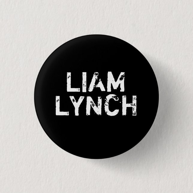 BADGE ROND 2,50 CM PIN DE LIAM LYNCH (Devant)
